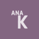 Ana K