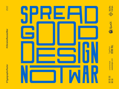 Spread Good Design, Not War - Typographic Banner design....