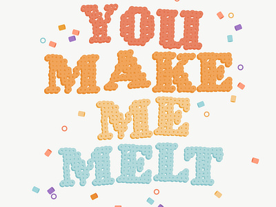 You Make Me Melt - Perler Beads arts and crafts beads charm craft design greeting card illustration lettering love pattern design romance typography vintage
