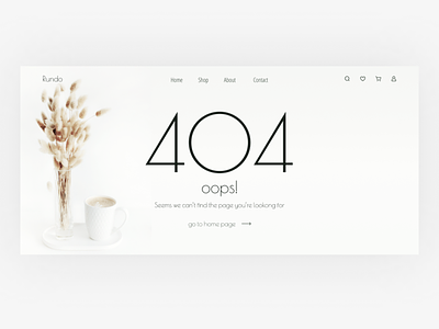 Rundo - 404 page 30daysofdesign concept concept design dailyuichallenge flower shop flower store flowers minimalism ui design webdesign
