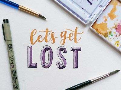 Let's Get Lost custom type handlettering illustration lettering type typography watercolor