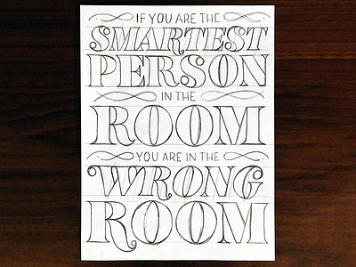 If you are the smartest person in the room custom type handlettering illustration lettering type typography