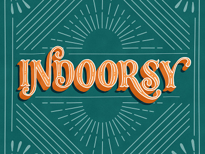 Indoorsy 3d type custom lettering custom type hand lettering handlettering illustration lettering sketch type typography vintage