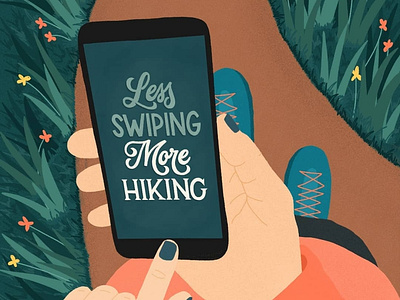 Less Swiping More Hiking