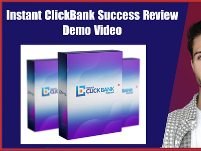 Instant ClickBank Success Review - Huge Bonus