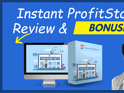 Instant ProfitStores Demo and Full Review