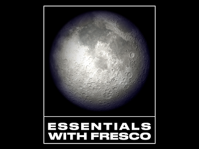 ESSENTIALS WITH FRESCO