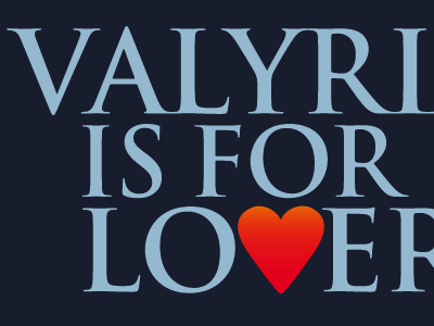 Valyria Is For Lovers