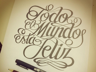 Todo el mundo está felíz edding felíz handmade illustration lettering