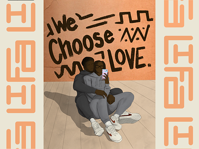 We Choose Love blacklove design graphicdesign ifyouknowyouknow illustration iykyk lifa love wechooselove whynot whynotlifa whynotwednesday