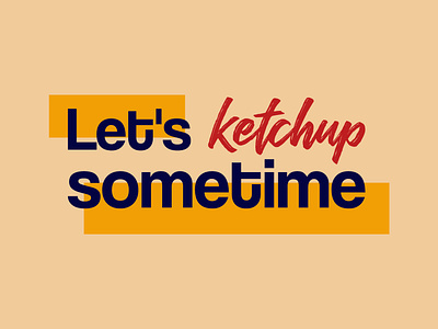 Daily Logo Challenge #44 - Let's Ketchup Sometime dailylogo dailylogochallenge design fast food food truck foodtruck graphicdesign ketchup logo logodesign street food