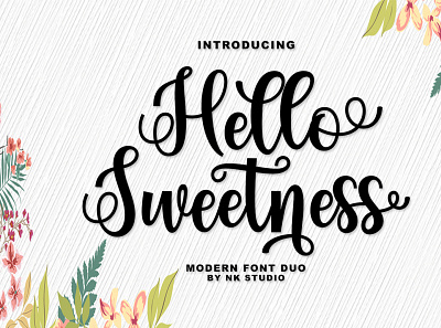 Hello Sweetness calligraphy casual design elegant font duo illustration lettering logo lovely modern font script