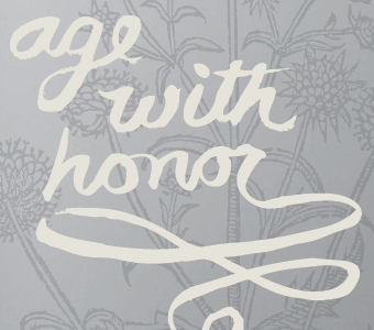 Age with honor age retirement typography