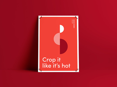 Crop it Like it's Hot abstract bleed crop design fire flame hot poster shapes stories
