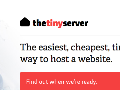 The Tiny Server