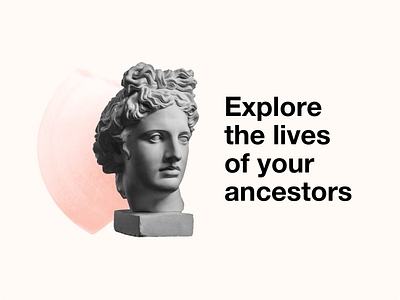 Explore the lives of your ancestors branding brush design old stuate