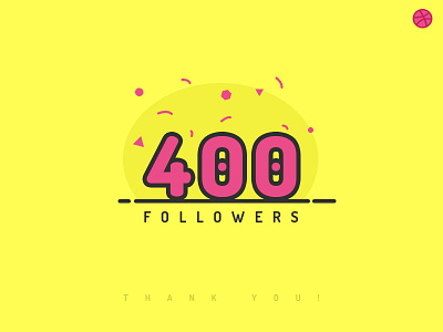 400 Followers 400 dribbble followers thankyou