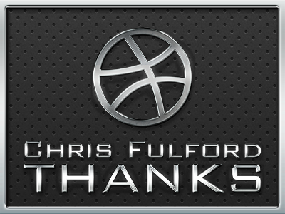 Thanks, Chris Fulford chrome debut dribbble thanks