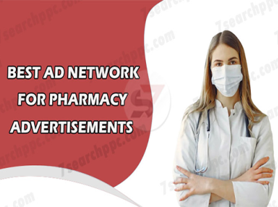 Best Ad Networks For Pharmacy Advertisements ideas to increase pharmacy sales