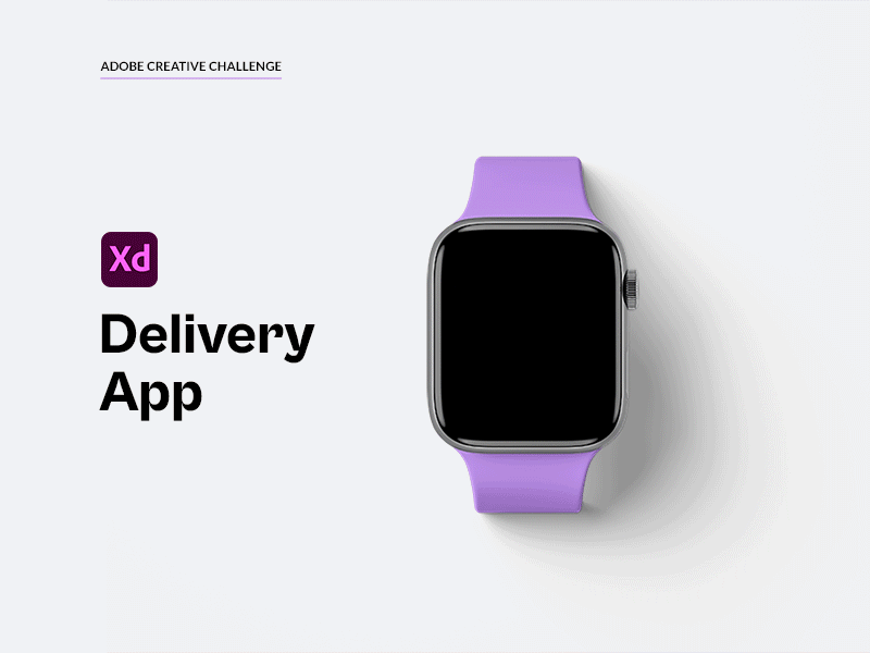 Adobe Creative Challenge - Delivery App