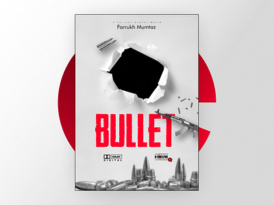 Bullet Movie Poster Design by Farrukh Mumtaz design graphic graphic design graphicdesign movie poster poster poster design poster designer