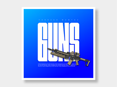 GUNS Poster Design by Farrukh Mumtaz design graphic graphic design graphicdesign poster poster design poster designer