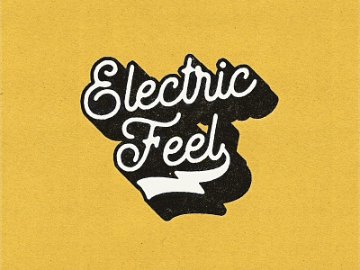 Electric Feel design designs electric feel illustration logo mgmt print design texture type typography typography art vintage design