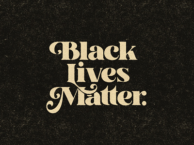 Black Lives Matter black lives matter blm graphic design lettering typography typography art vintage logo