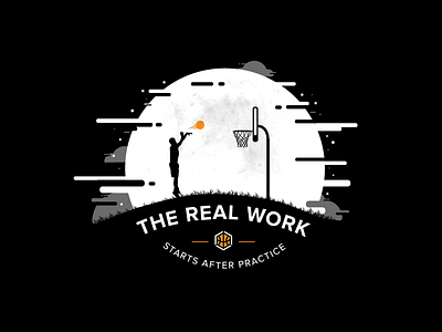The Real Work Starts After Practice basketball branding illustration lockup logo t shirt