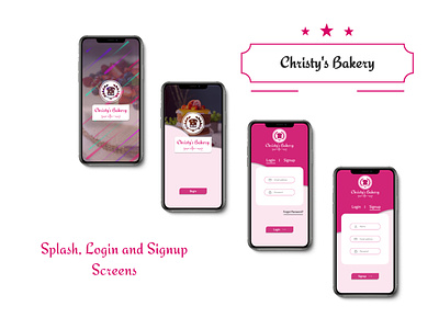 Christy's Bakery (Splash, Login and Signup Screens)