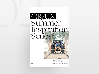 Crux Summer Inspo Series 02 cinematography inspiration light office event poster promo typography