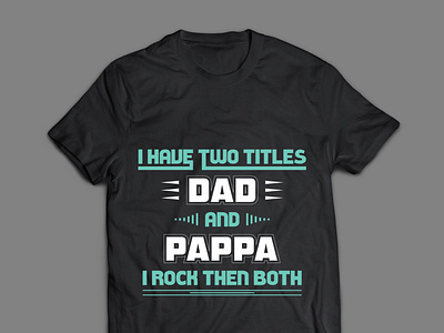 Father's Day T-shirt Design.