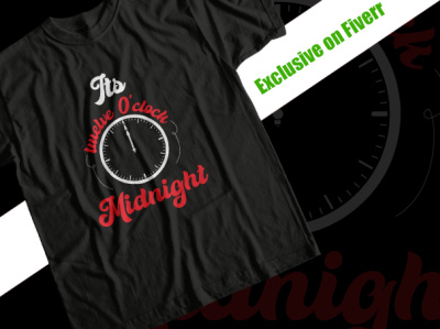 Its 12 o clock t shirt design custom t shirt eye catching t shirt design illustration t sh t shirt design typography vector