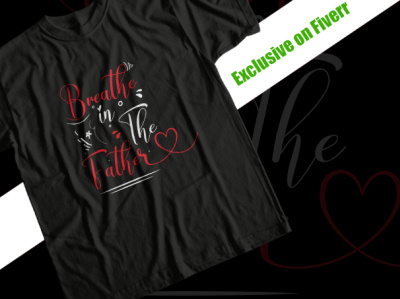 brethe in the father t shirt design