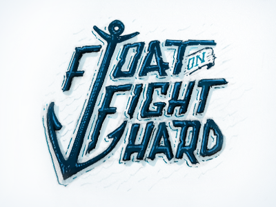 Float On, Fight Hard