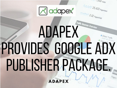 Adapex provides Google Adx publisher package ad monetization ad revenue amazon publisher services double click doubleclick exchange google ad revenue google adexchange google adsense earning google adx header bidding native ads native advertising programmatic ads programmatic advertising site audit
