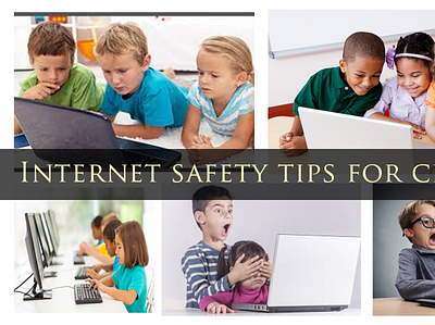 Internet safety tips for children