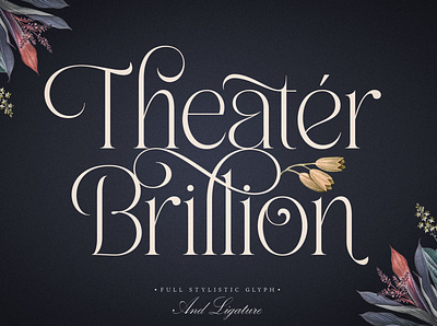 Theater Brillion Font beautiful serif christmas christmas font font font display lettering ligature logo logotype serif font stylistic font typography vintage font vintage poster