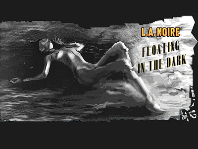 Floating in the Dark LA Noire