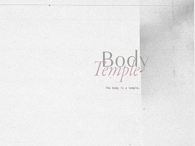 The Body Is a Temple graphic design layout typography