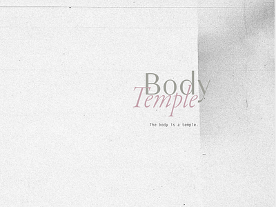 The Body Is a Temple