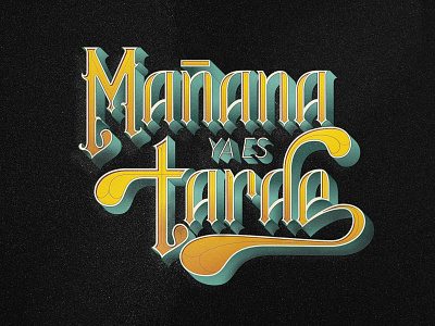 Mañana ya es Tarde - Proyecto lettering animation branding design icon illustration lettering logo minimal typography vector