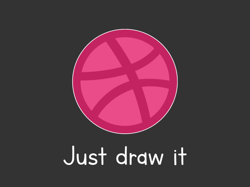Dribbble just draw it
