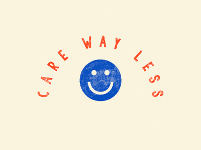 Reminder: Care way less