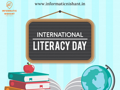 Happy International Literacy Day happy lateracy day informatic informatic nishant international literacy day literacy 2020 literacy day literature spread awareness