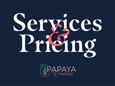 Services & Pricing - Papaya Creative