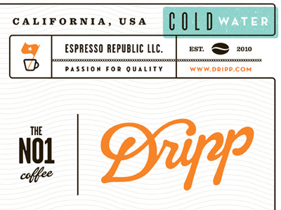 Water Label bar beverage closeup coffee cold cold brew cold drink coolness design design studio designer drink dripp espresso republic food hot house label lettering logo los angeles packaging passion pattern quality shop tag tea type water