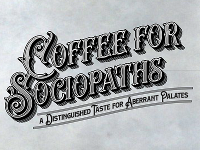 Coffee for Sociopaths blending modes branding coffee branding experiment illustrator logo podcast art podcast logo vintage design vintage font