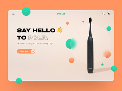 P O L R | Website Design colorful crazy ecommerce fun glassmorphism toothbrush ui uiux ux webdesign website websitedesign