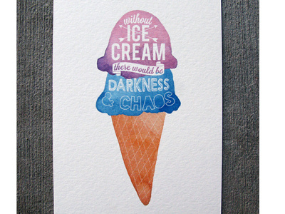 Without Ice Cream... art art print cute funny ice cream illustration painting typography watercolor